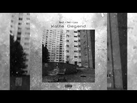 RON21 x NOLI x LOCCO - KALTE GEGEND