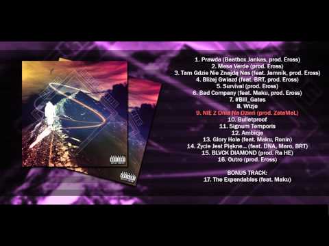 09. Eross - "NIE Z Dnia Na Dzień" (prod. ZeteMeL)