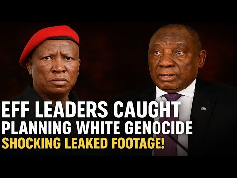 EFF's Secret Plan to Wipe Out Whites EXPOSED – South Africa on the Brink