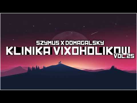 KLINIKA VIXOHOLIKÓW v25 - SzymUs x Domagalsky (jazdaaaaaaa)