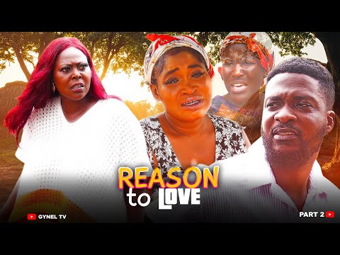 REASON TO LOVE 💕 PART 2