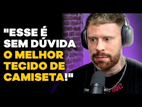 OS MELHORES TECIDOS PARA CAMISETA! (com Coloral) | PODCAST do MHM