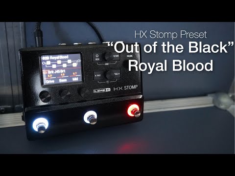 How to Sound Like Royal Blood with an HX Stomp Preset