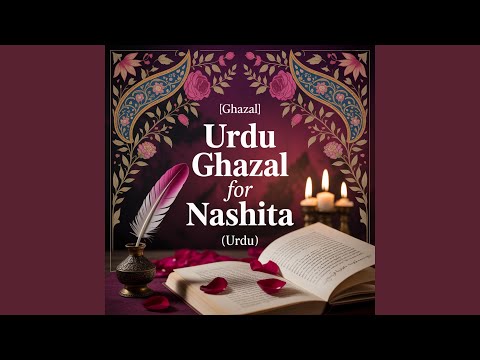 Nashita Birthday Song (Ghazal)