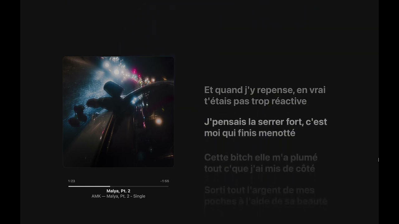 AMK - Malya, Pt. 2 (Paroles/Lyrics)