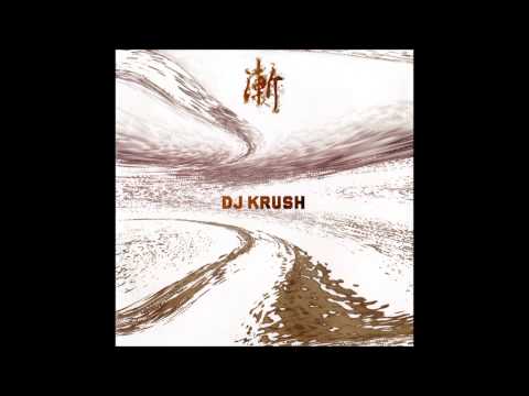 DJ Krush - Candle Chant (A Tribute) (Feat. Boss The MC)