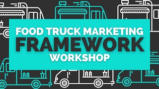 Food Truck Marketing Framework