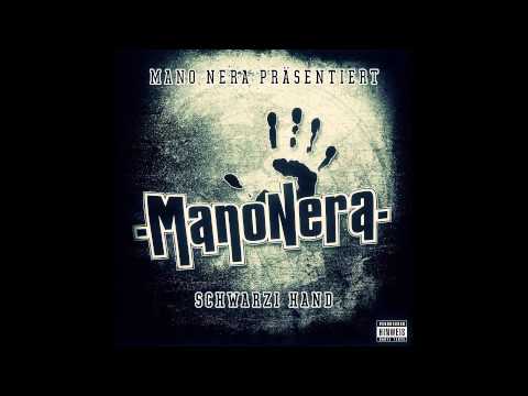 ManoNera feat. Toni Der Assi - Schwarzi Hand