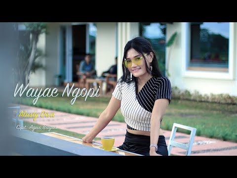 Alusty Diva - Wayae Ngopi (Official Music Video)