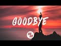 Mokita Maty Noyes Goodbye Lyrics Lyric Video