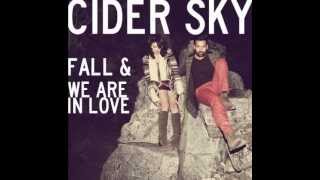 We Are In Love - Cider Sky