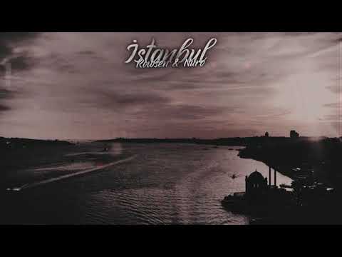 Rowsen & Nuro - İstanbul (2018)