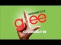 Copacabana - Glee Cast [HD FULL STUDIO] 