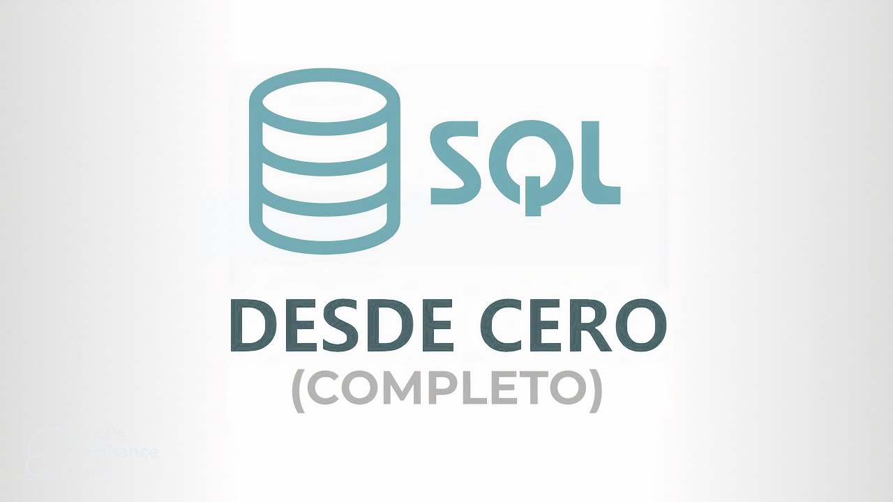 Curso de SQL desde CERO (Completo)