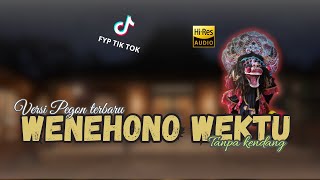 Download lagu Wenehono wektu II Full pegon tanpa kendang cover mp3 Download lagu Wenehono wektu II Full pegon tanpa kendang cover mp3