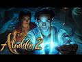 ALADDIN 2 The Return Of Jafar Is About To Change Everything
