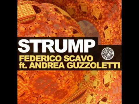 Federico Scavo  Andrea Guzzoletti   Strump (Original Mix)