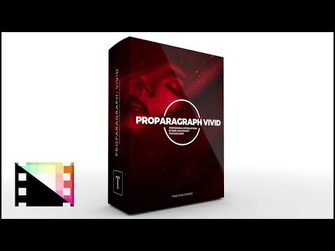 ProParagraph: Vivid - Professional Introductions for Final Cut Pro X - Pixel Film Studios