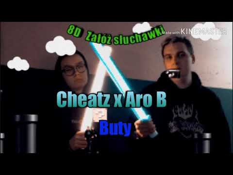 Cheatz x Aro B - Buty 8D audio