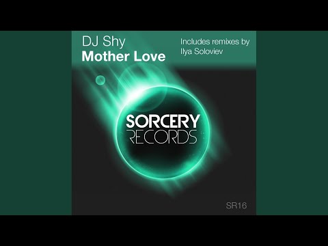 Mother Love (Original Mix)