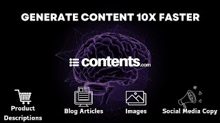Generate Content 10X Faster with Contents.com | Contents.com Demo