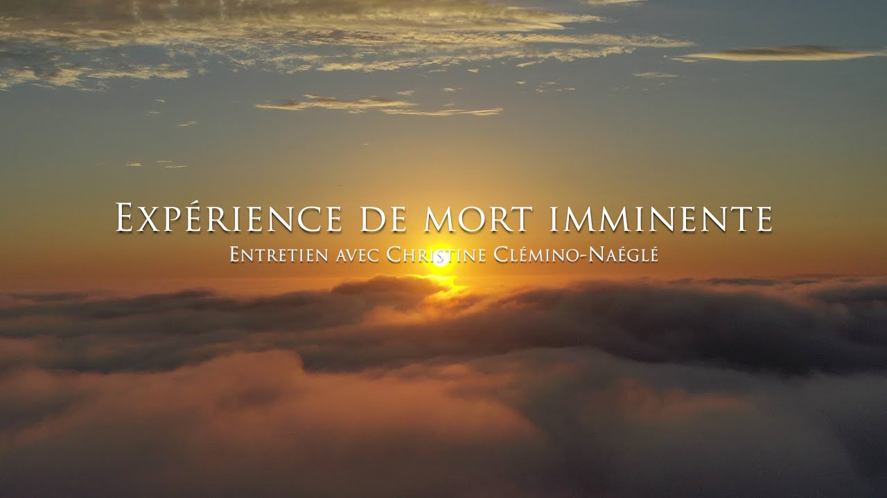 L'expérience de mort imminente de Christine Clémino-Naéglé