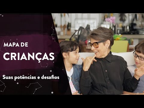 Mapa de Criança - Suas potências e desafios