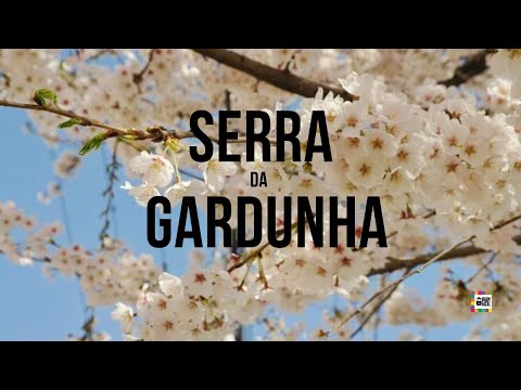 Destino Portugal - Serra da Gardunha