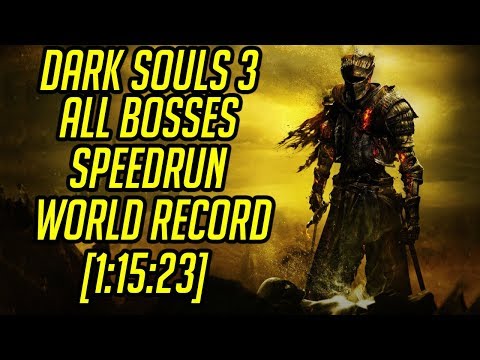 DS3 All Bosses Speedrun World Record [1:15:23]