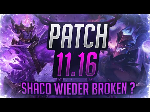 Shaco ist wieder Broken? Lethality Jarvan ! LOL Patch 11.16 Rundown [League of Legends Deutsch]