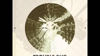 Sirkus Sirkuz   - 'Trouble Bug' on CRUX Records