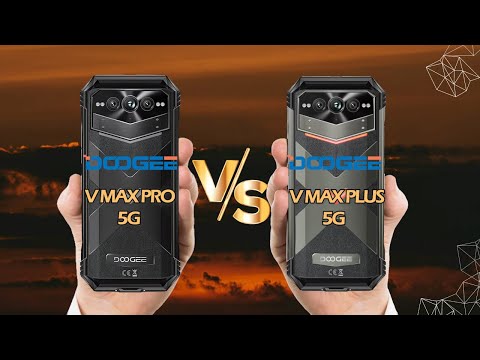 Doogee V Max PRO 5G Vs DOOGEE VMAX Plus 5G