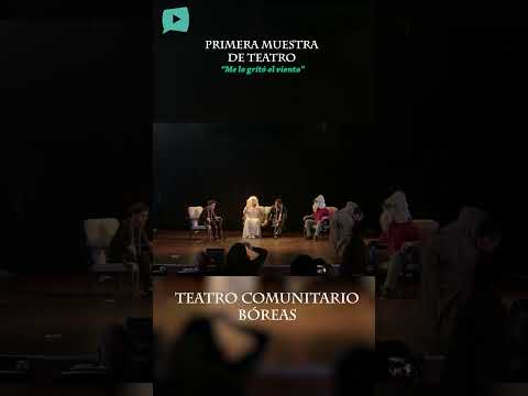 Animarse al teatro comunitario | Boreas
