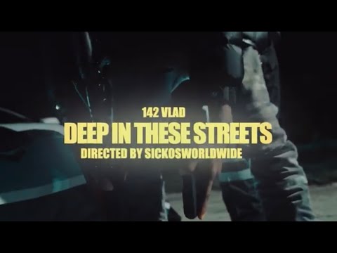 142Vlad - Deep In These Streets