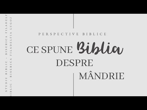 Perspective Biblice • Ce spune Biblia despre mândrie