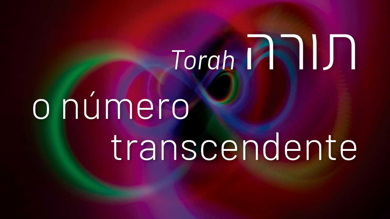 TORAH, o número transcendente | Hebraico Bíblico