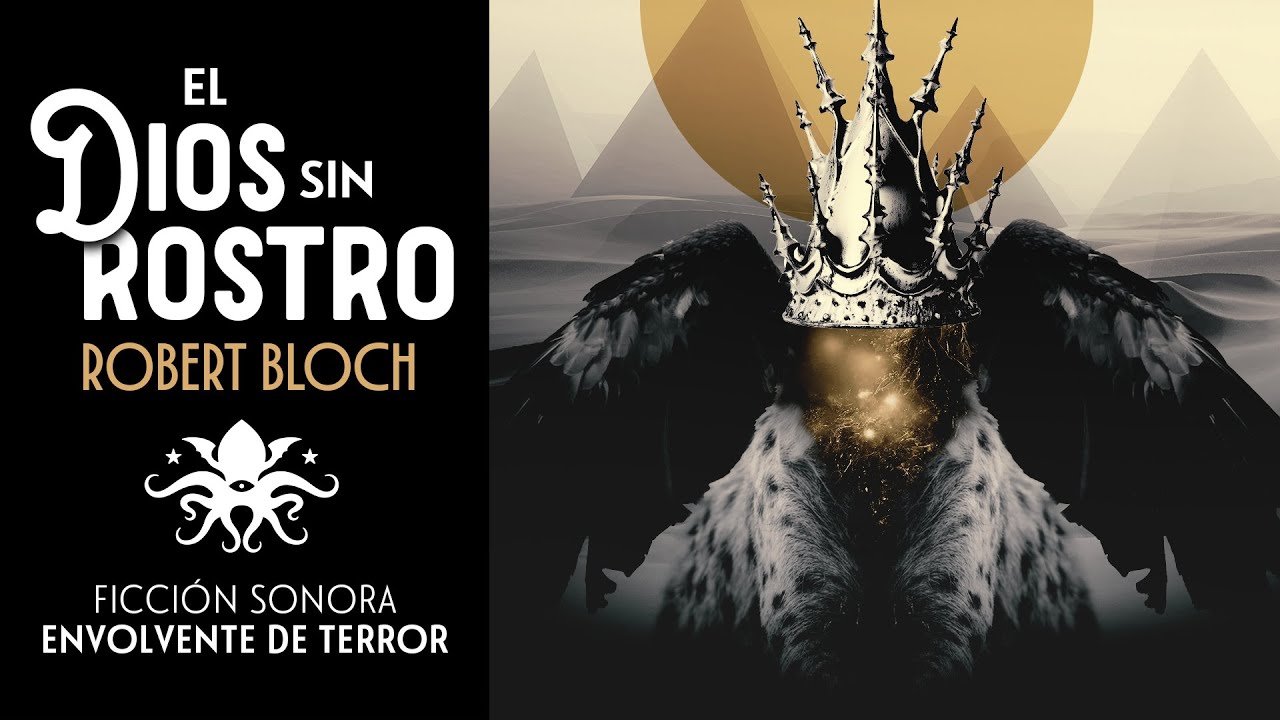 "El Dios Sin Rostro" de Robert Bloch | Audiolibro Completo de Terror