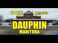 Dauphin, Manitoba Canada - 4K Drive