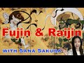 Wind God Thunder God Exploring The Images Of Fujin And Raijin In Japanese Mythology