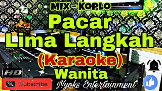 Download lagu PACAR LIMA LANGKAH - Iceu Wong (KARAOKE) Mix Koplo || Nada Wanita || CIS minor mp3