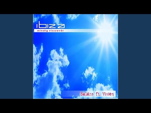Ibiza Mindig Visszavár (Original Radio)
