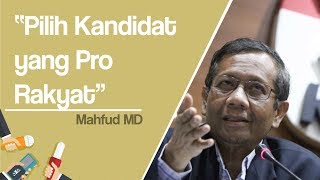 Saran Mahfud MD Terkait Siapa yang Harus Dipilih di Pilpres dan Pemilu 2019