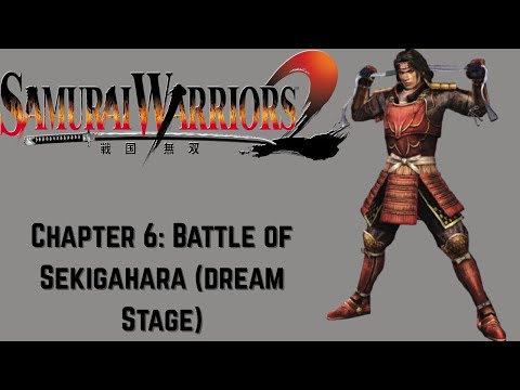 Samurai Warriors 2 - Yukimura's Tale: Chapter 6: Battle of Sekigahara - Chaos Difficulty