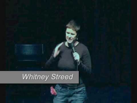 Whitney Streed Stand-up,11/21/09