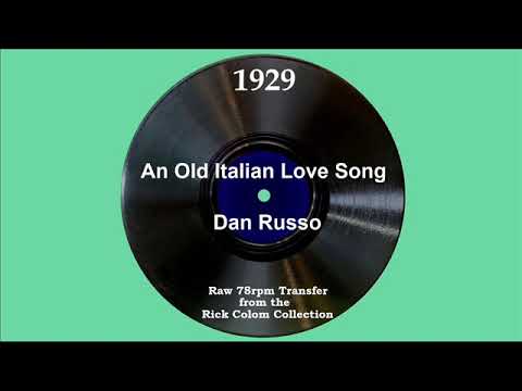 1929 Dan Russo - An Old Italian Love Song (with vocal trio)