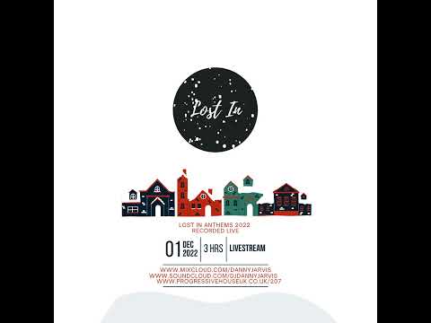 Danny Jarvis - Lost In December (2022 Anthems)