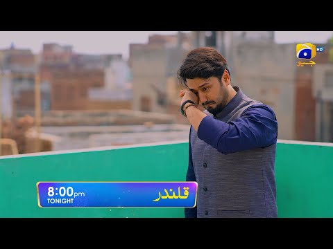 Qalandar Episode 05 Promo | Tonight at 8:00 PM On Har Pal Geo