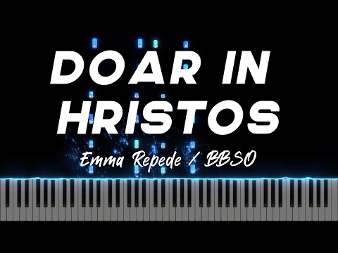 Doar in Hristos - Emma Repede / BBSO - Instrumental Pian - Negativ Pian - Tutorial