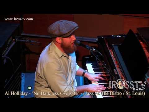 James Ross @ Al Holliday - "No Darkness Over Me" - www.Jross-tv.com (St. Louis)