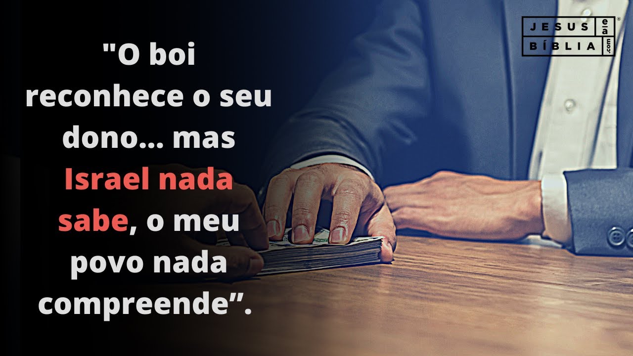 Isaías 1 Estudo: FILHOS CORRUPTOS (Bíblia Explicada)
